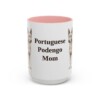 15oz Portuguese Podengo Dog Mom Mug, Pink, front view
