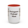 15oz Portuguese Podengo Dog Mom Mug, Red, front view
