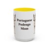 15oz Portuguese Podengo Dog Mom Mug, Yellow, front view