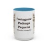 15oz Portuguese Podengo Pequeno Latin Mug, Light Blue, front view