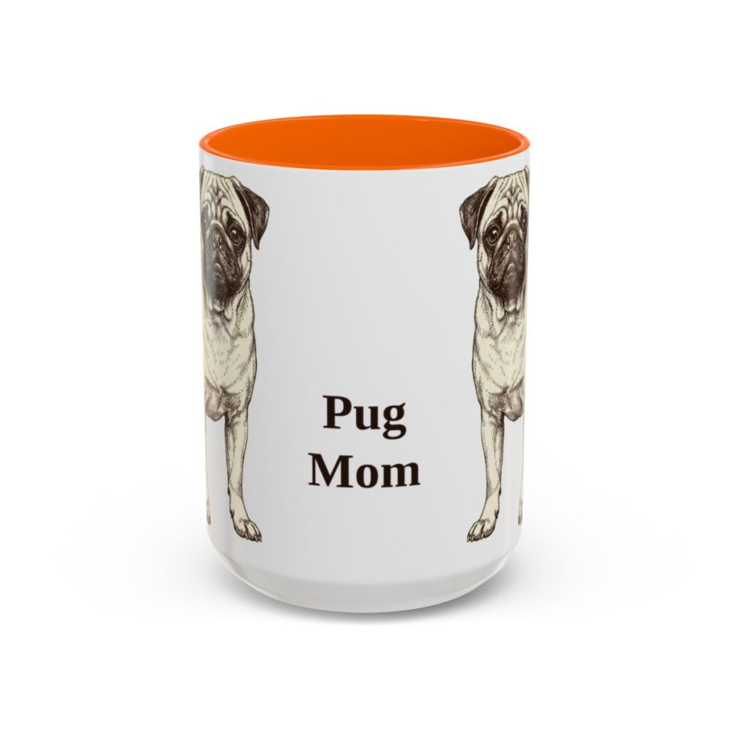 15oz Pug Dog Mom Mug, Orange, front view