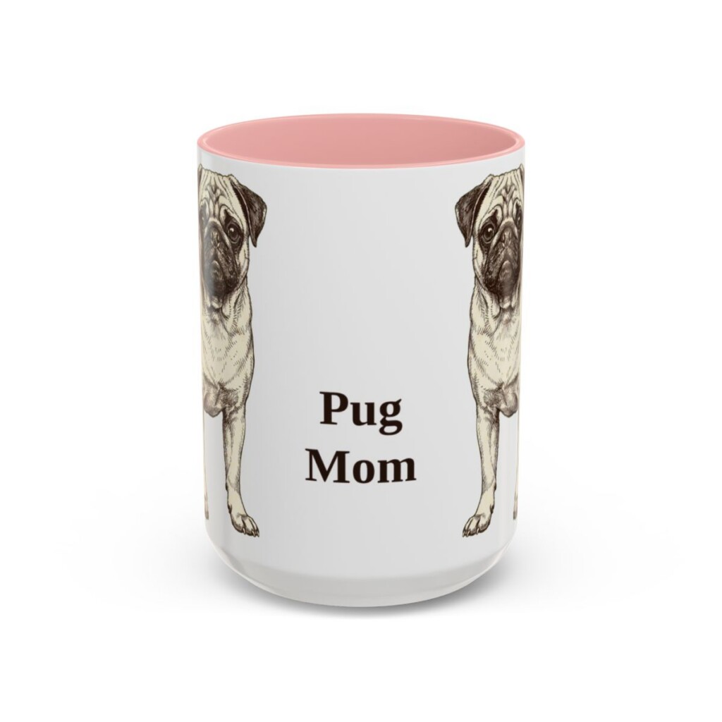 15oz Pug Dog Mom Mug, Pink, front view