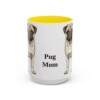 15oz Pug Dog Mom Mug, Yellow, front view