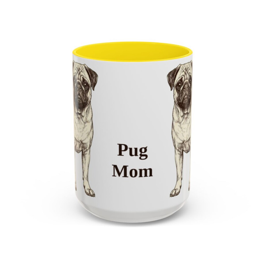15oz Pug Dog Mom Mug, Yellow, front view