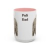 15oz Puli Dog Dad Mug, Pink, front view