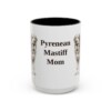 15oz Pyrenean Mastiff Dog Mom Mug, Black, front view