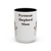 15oz Pyrenean Shepherd Dog Mom Mug, Black, front view
