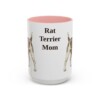 15oz Rat Terrier Dog Mom Mug, Pink, front view