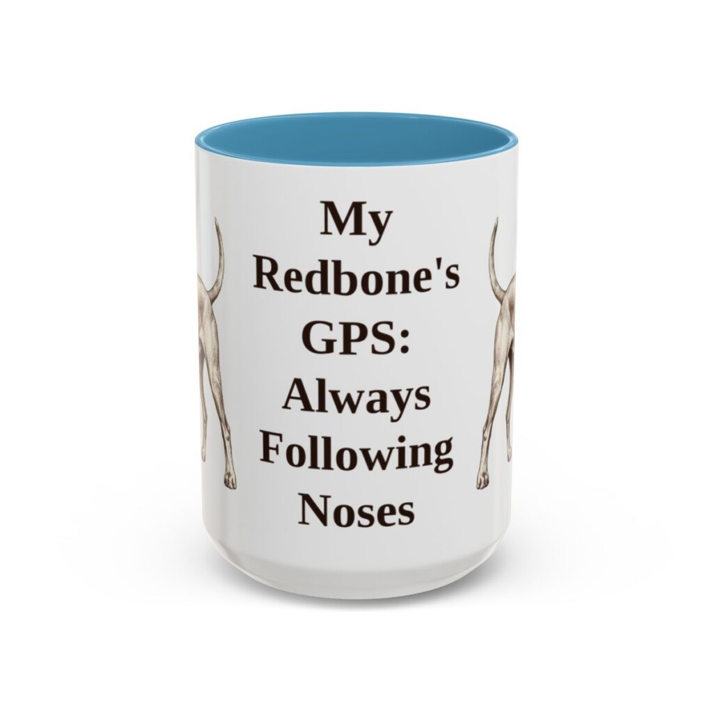 15oz Funny Redbone Coonhound Mug, Light Blue, front view