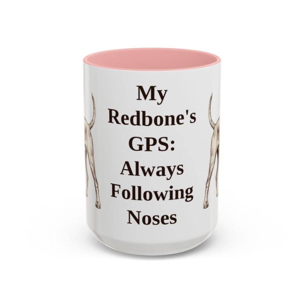 15oz Funny Redbone Coonhound Mug, Pink, front view