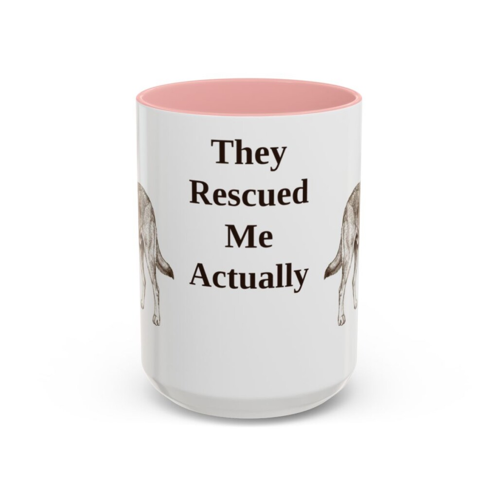 15oz-rescue-dog-mug-humor-pink 15oz Funny Rescue Dog Mug, Pink, front view