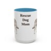 15oz Rescue Dog Dog Mom Mug, Light Blue, front view