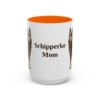 15oz Schipperke Dog Mom Mug, Orange, front view