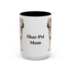 15oz Shar-Pei Dog Mom Mug, Black, front view