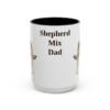 15oz Shepherd Mix Dog Dad Mug, Black, front view