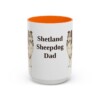 15oz Shetland Sheepdog Dog Dad Mug, Orange, front view