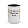 15oz Shetland Sheepdog Dog Mom Mug, Black, front view