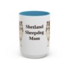 15oz Shetland Sheepdog Dog Mom Mug, Light Blue, front view