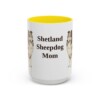 15oz Shetland Sheepdog Dog Mom Mug, Yellow, front view