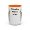 15oz Siberian Husky Dog Mom Mug, Orange, front view