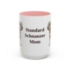15oz Standard Schnauzer Dog Mom Mug, Pink, front view