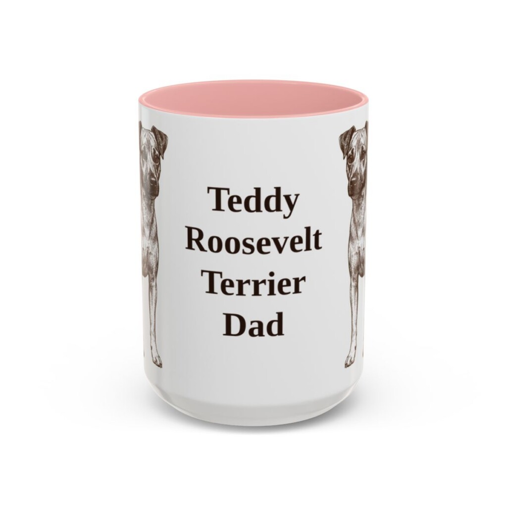 15oz-teddy-roosevelt-terrier-mug-dad-pink 15oz Teddy Roosevelt Terrier Dog Dad Mug, Pink, front view