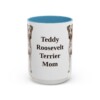 15oz Teddy Roosevelt Terrier Dog Mom Mug, Light Blue, front view