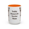 15oz Teddy Roosevelt Terrier Dog Mom Mug, Orange, front view