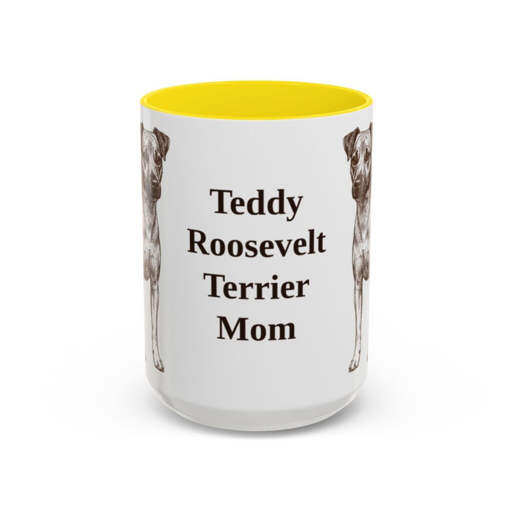 15oz Teddy Roosevelt Terrier Dog Mom Mug, Yellow, front view
