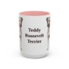 15oz Teddy Roosevelt Terrier Mug, Pink, front view