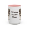 15oz Tibetan Mastiff Dog Mom Mug, Pink, front view