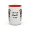 15oz Tibetan Mastiff Dog Mom Mug, Red, front view
