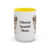15oz Tibetan Spaniel Dog Mom Mug, Yellow, front view