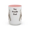 15oz Toy Poodle Dog Dad Mug, Pink, front view
