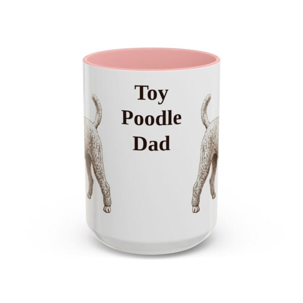 15oz Toy Poodle Dog Dad Mug, Pink, front view
