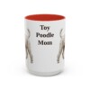 15oz Toy Poodle Dog Mom Mug, Red, front view