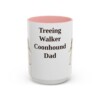 15oz Treeing Walker Coonhound Dog Dad Mug, Pink, front view