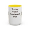 15oz Treeing Walker Coonhound Dog Dad Mug, Yellow, front view