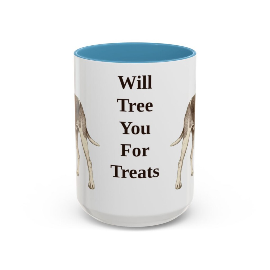 15oz-treeing-walker-coonhound-mug-humor-light-blue 15oz Funny Treeing Walker Coonhound Mug, Light Blue, front view