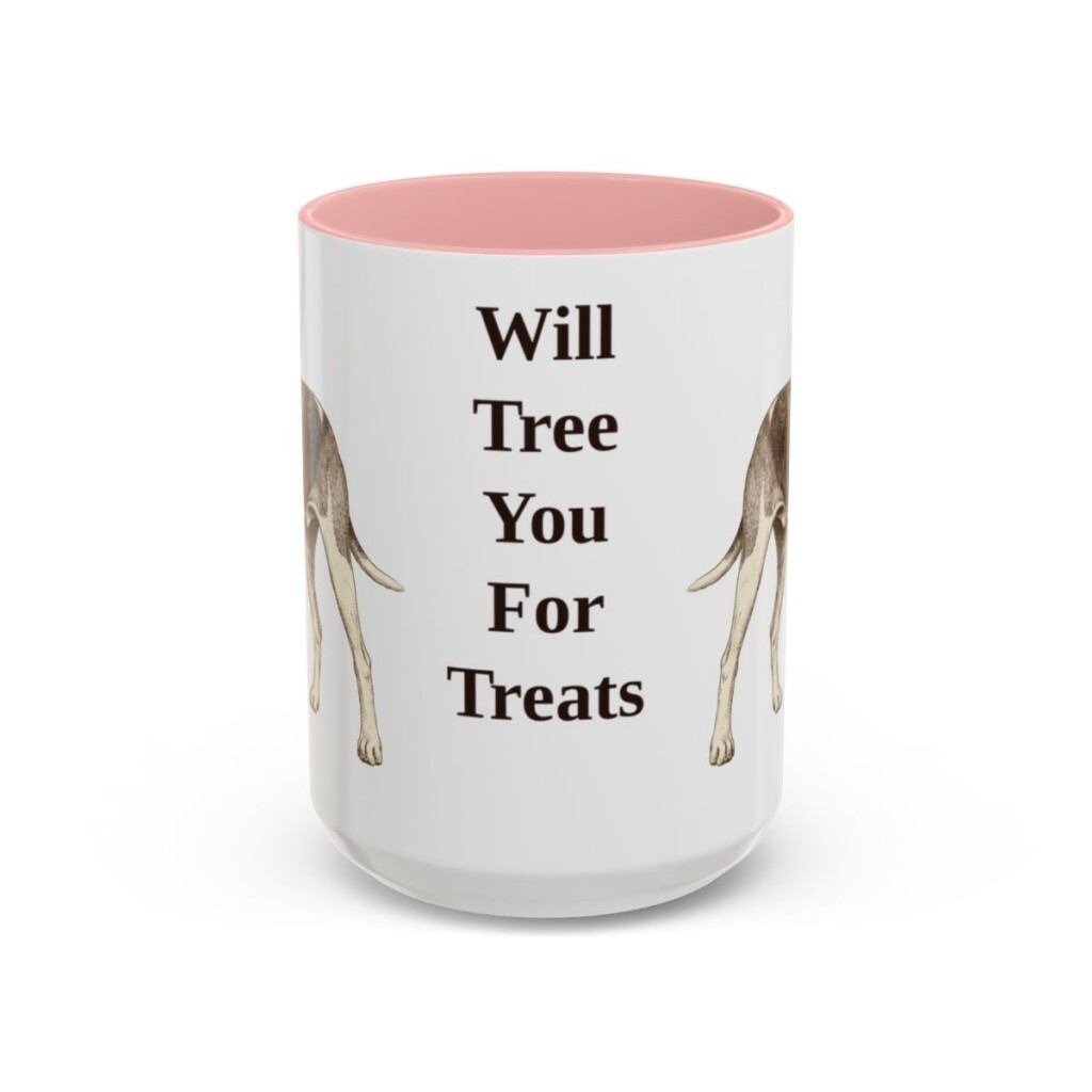 15oz-treeing-walker-coonhound-mug-humor-pink 15oz Funny Treeing Walker Coonhound Mug, Pink, front view