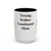 15oz Treeing Walker Coonhound Dog Mom Mug, Black, front view