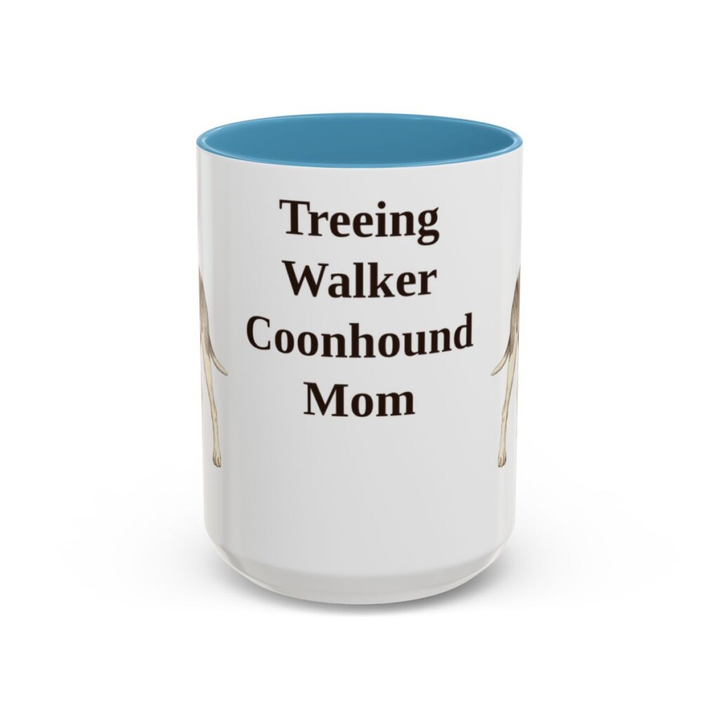 15oz Treeing Walker Coonhound Dog Mom Mug, Light Blue, front view