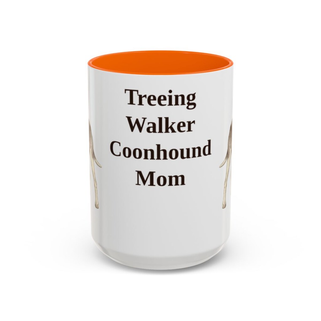 15oz Treeing Walker Coonhound Dog Mom Mug, Orange, front view