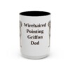 15oz Wirehaired Pointing Griffon Dog Dad Mug, Black, front view