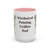 15oz Wirehaired Pointing Griffon Dog Dad Mug, Pink, front view