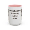 15oz Wirehaired Pointing Griffon Dog Mom Mug, Pink, front view