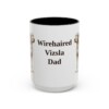 15oz Wirehaired Vizsla Dog Dad Mug, Black, front view