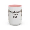 15oz Wirehaired Vizsla Dog Dad Mug, Pink, front view