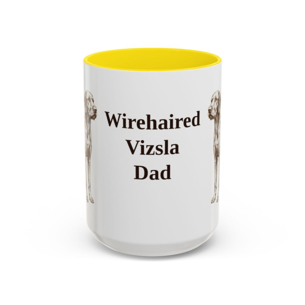 15oz Wirehaired Vizsla Dog Dad Mug, Yellow, front view