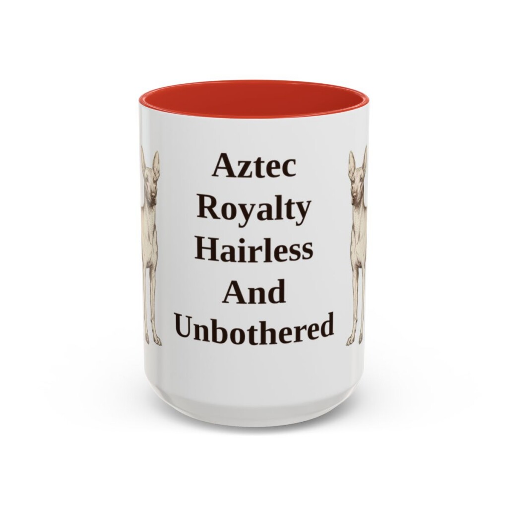 15oz-xoloitzcuintli-mug-humor-red 15oz Funny Xoloitzcuintli Mug, Red, front view